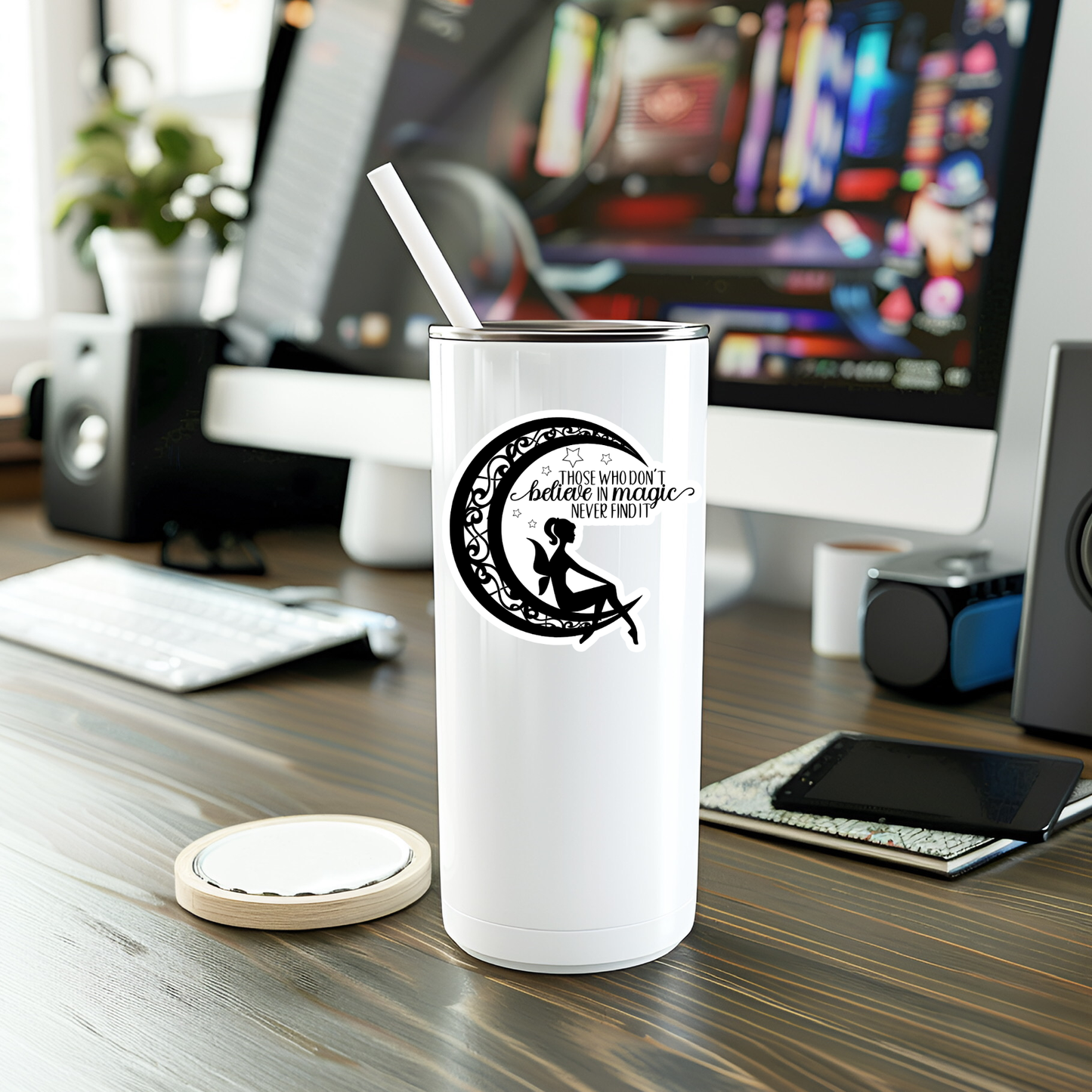 Those Who Don't Believe In Magic Vinyl Sticker