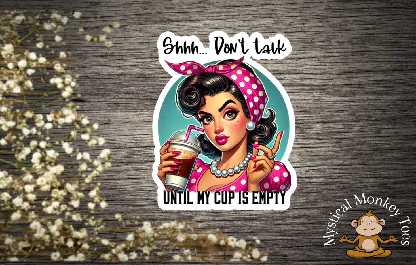Funny Don't Talk Vinyl Sticker