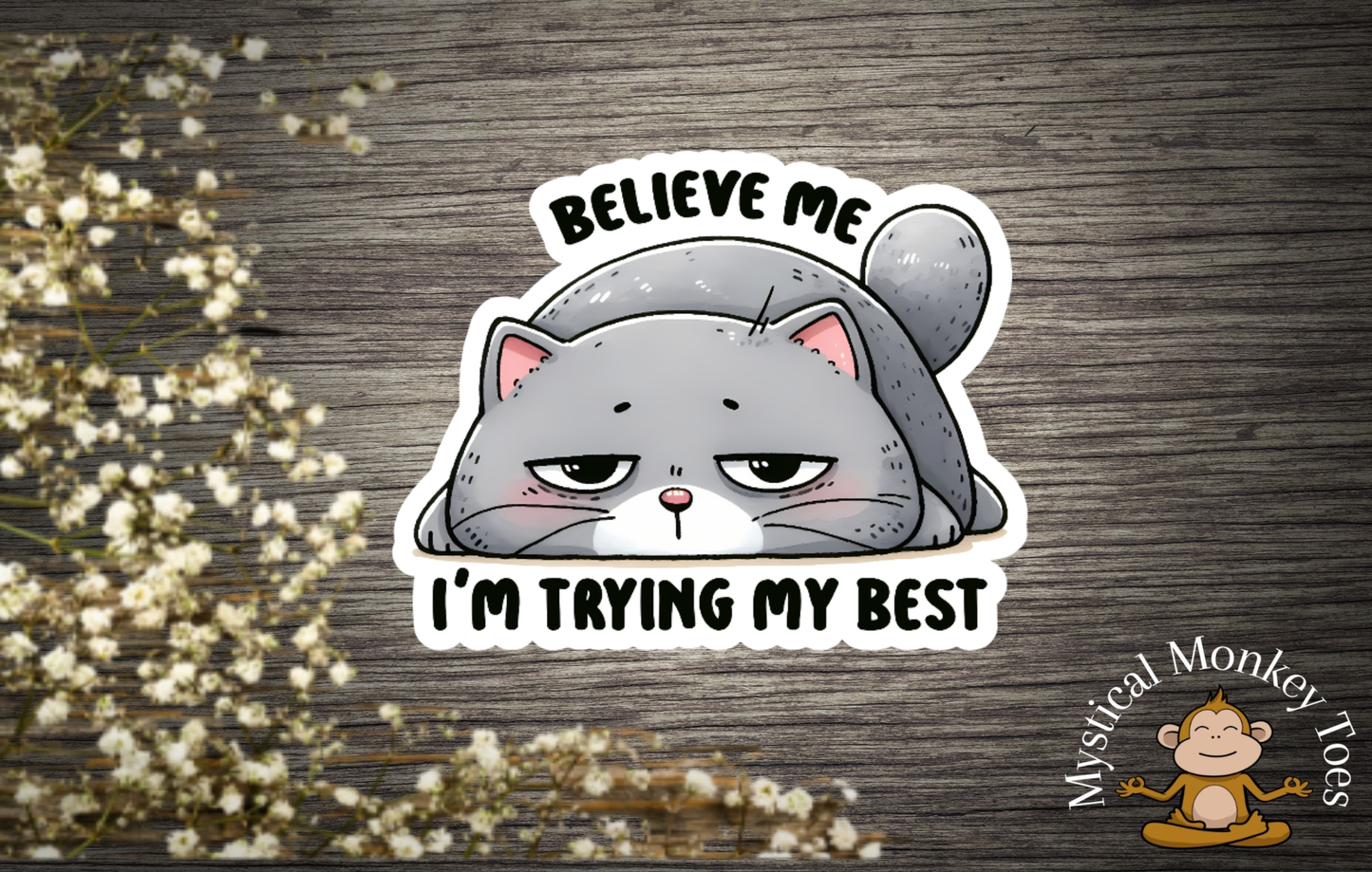 I'm Trying My Best Cat Vinyl Sticker