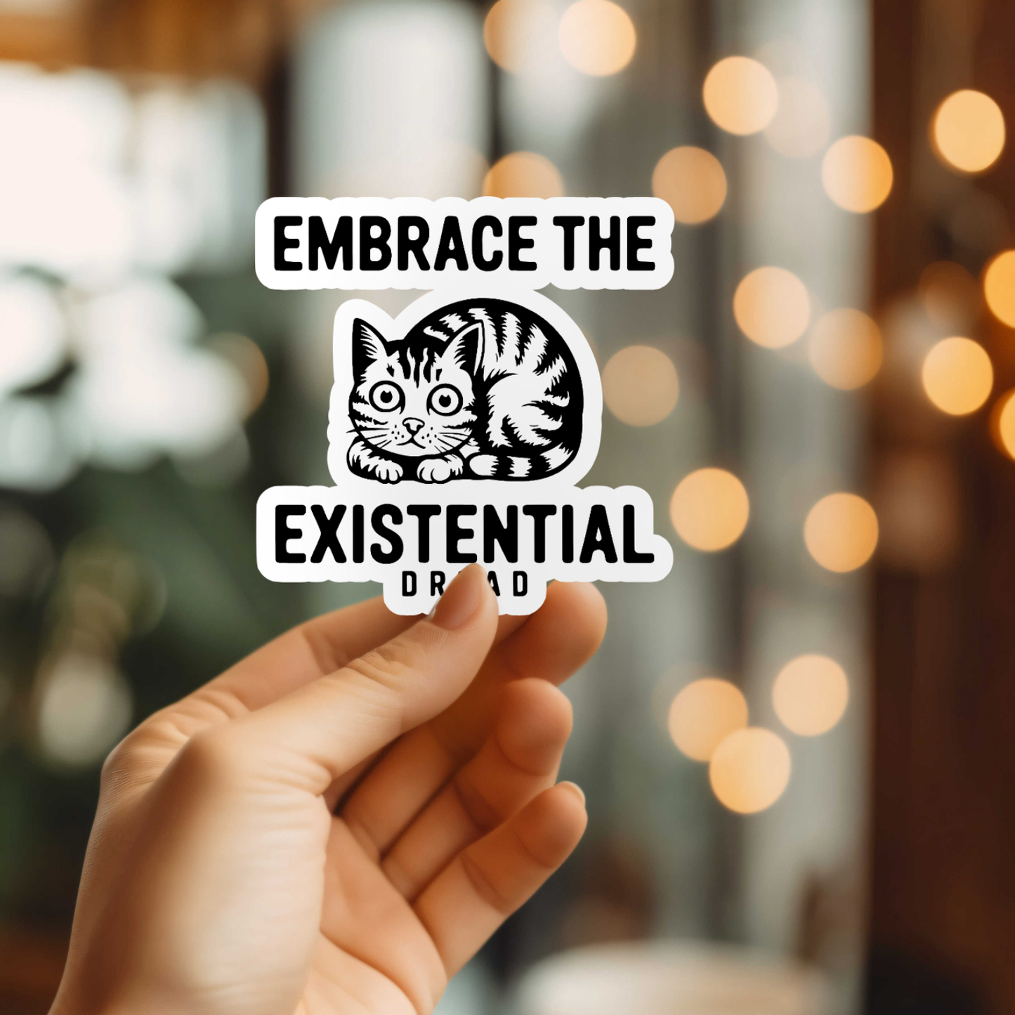 Funny Embrace The Existential Dread Vinyl Sticker