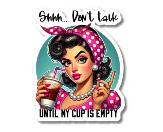 Funny Don't Talk Vinyl Sticker